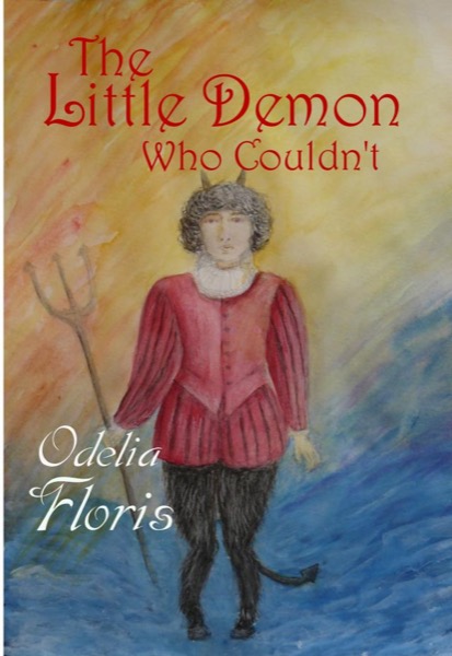 The Little Demon Who Couldn't by Odelia Floris