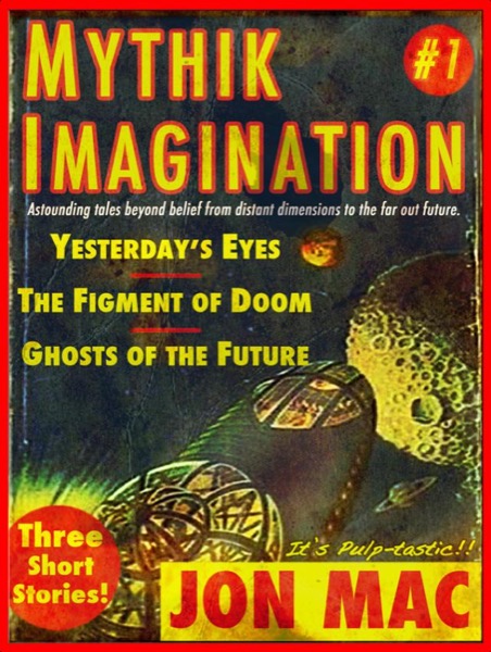 Mythik Imagination #1 by Jon Mac