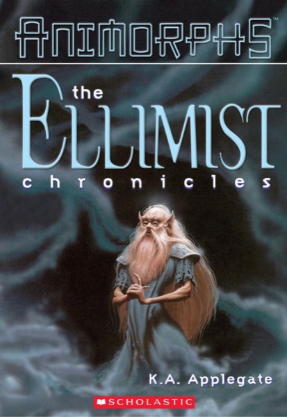 The Ellimist Chronicles by K. A. Applegate