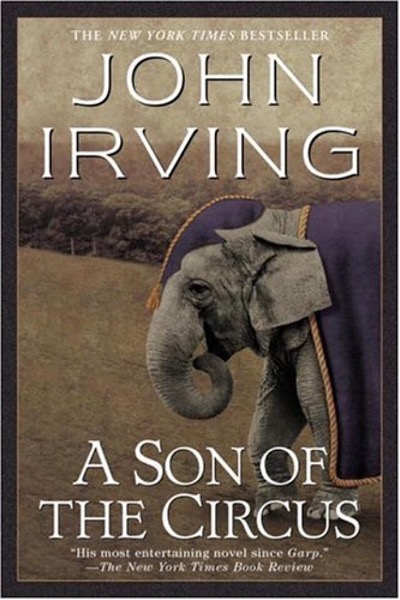 A Son of the Circus by John Irving