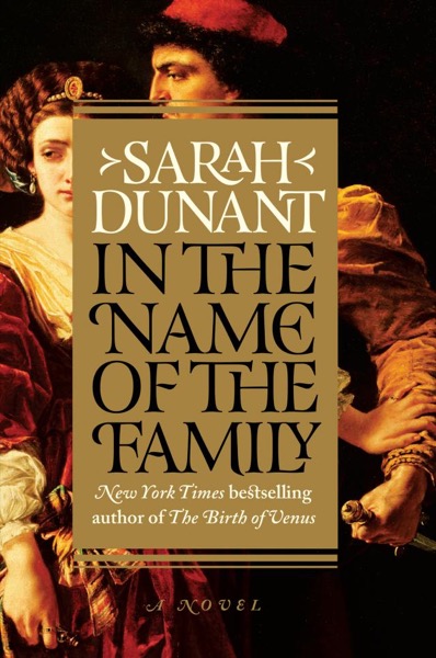 In the Name of the Family by Sarah Dunant