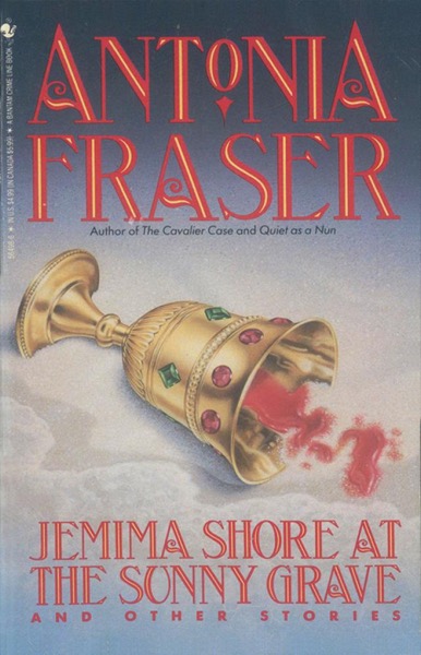 Jemima Shore at the Sunny Grave by Antonia Fraser