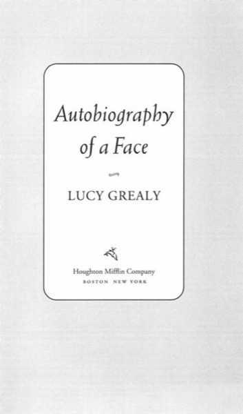 Autobiography of a Face by Lucy Grealy