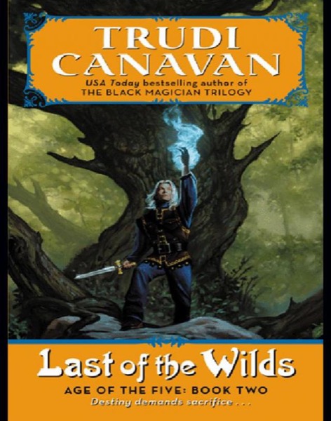 Last of the Wilds by Trudi Canavan