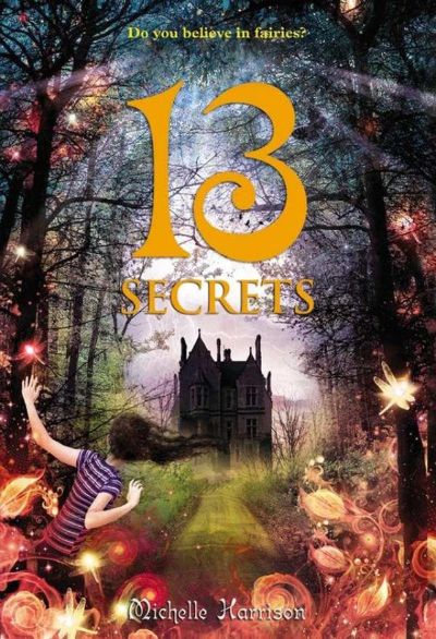 13 Secrets by Michelle Harrison