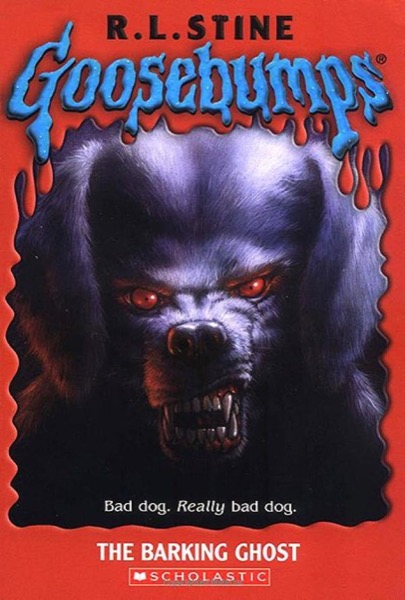 [Goosebumps 32] - The Barking Ghost by R. L. Stine