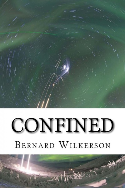 Confined by Bernard Wilkerson