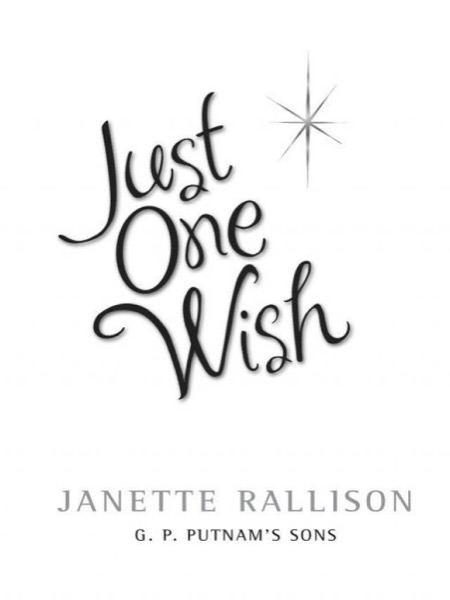 Just One Wish by Janette Rallison