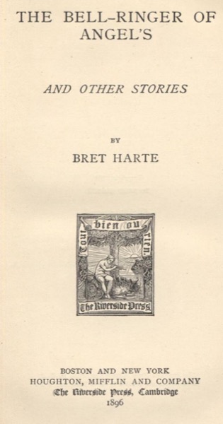 The Bell-Ringer of Angel''s, and Other Stories by Bret Harte