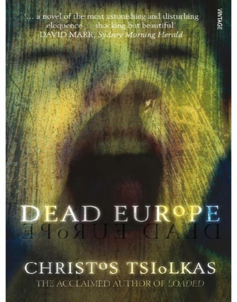 Dead Europe by Christos Tsiolkas