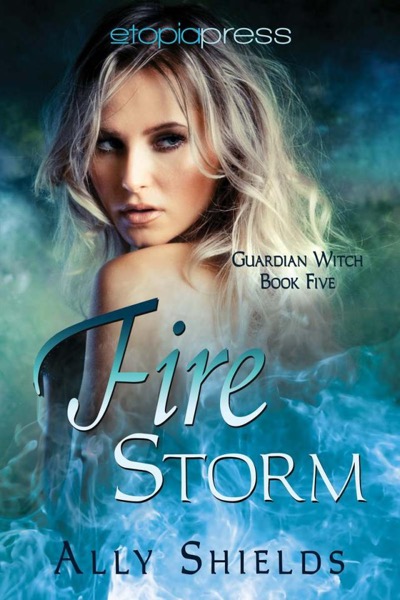 Fire Storm by Ally Shields