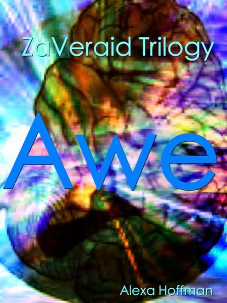 ZaVeraid Trilogy: Awe by Alexa Hoffman