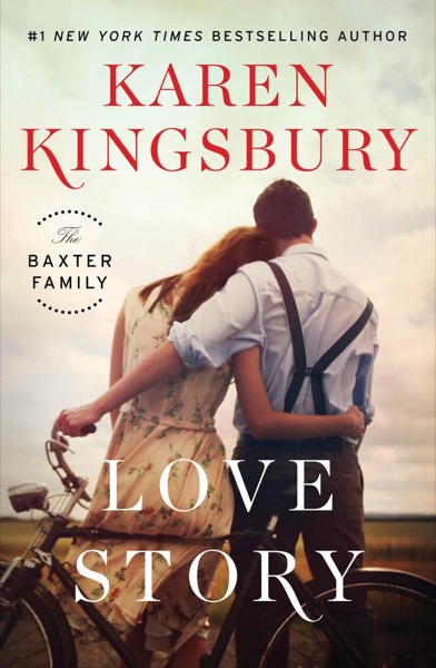 Unlocked: A Love Story by Karen Kingsbury