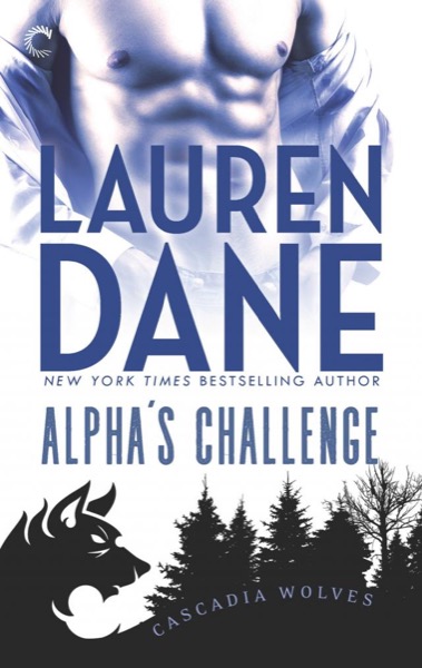 Alpha’s Challenge by Lauren Dane