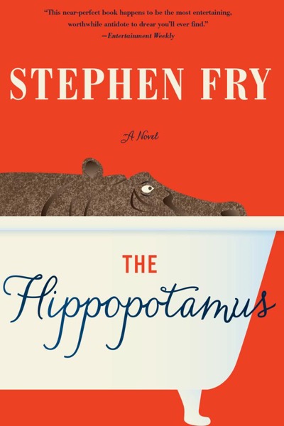 The Hippopotamus by Stephen Fry