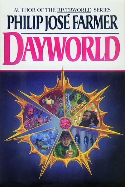 Dayworld by Philip José Farmer