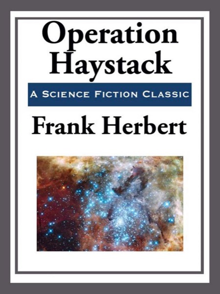 Operation Haystack by Frank Herbert