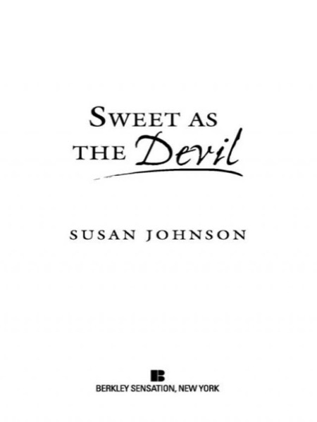 Sweet as the Devil by Susan Johnson