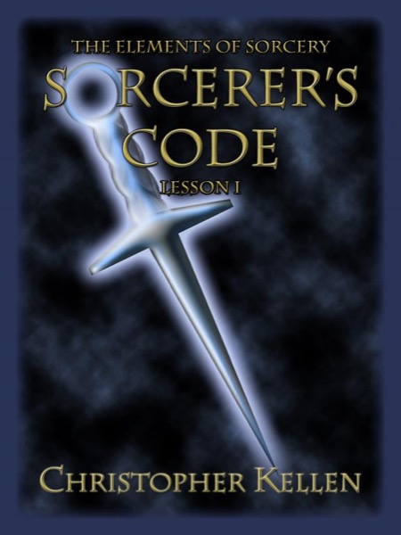 Sorcerer's Code by Christopher Kellen