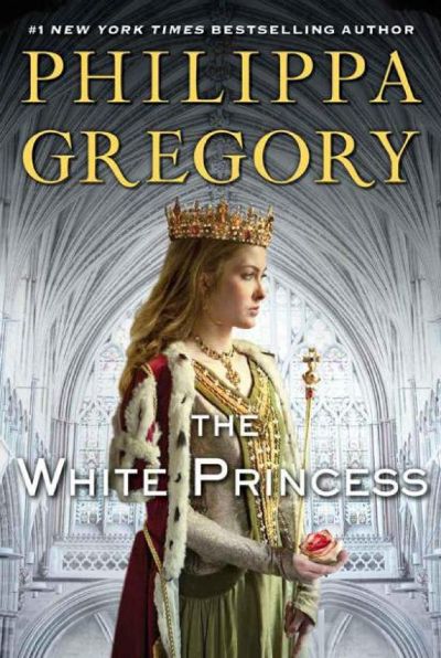 The White Princess by Philippa Gregory