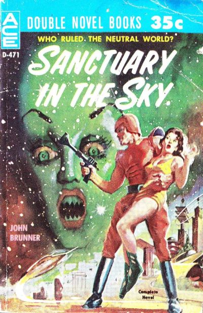 Sanctuary in the Sky / the Secret Martians by John Brunner