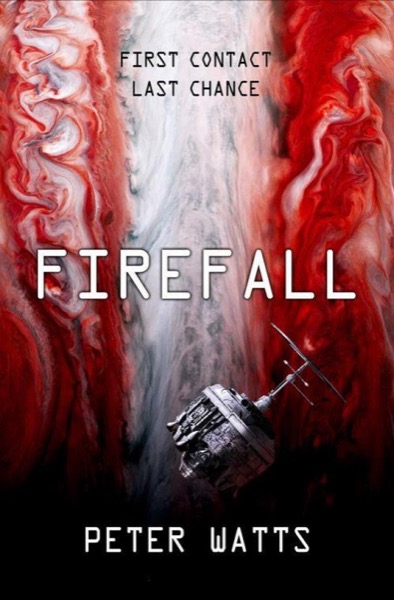 Firefall by Peter Watts