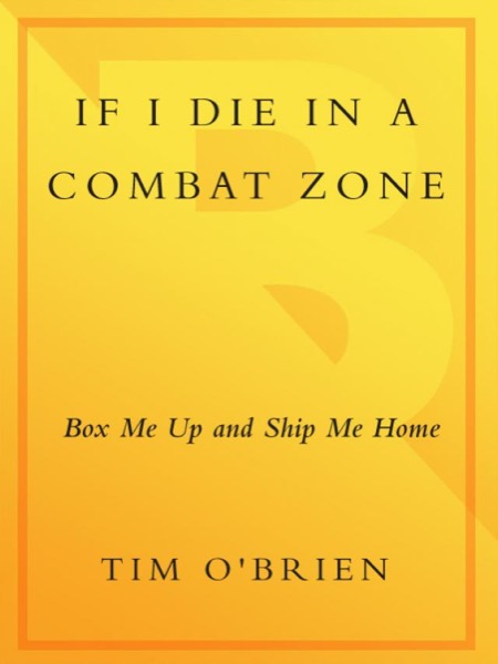 If I Die in a Combat Zone by Tim O'Brien