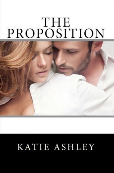 The Proposition by Katie Ashley