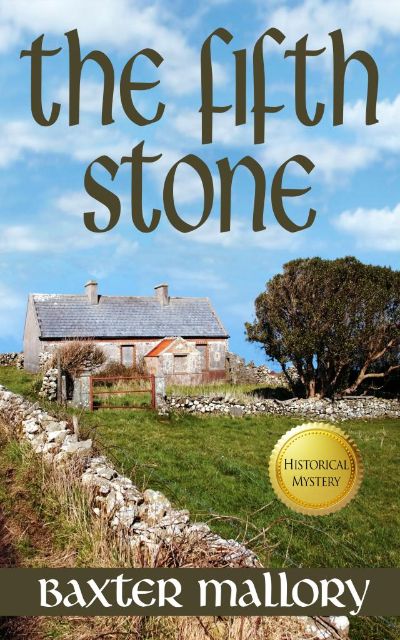 The Fifth Stone by Baxter Mallory