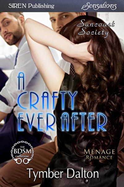 A Crafty Ever After by Tymber Dalton