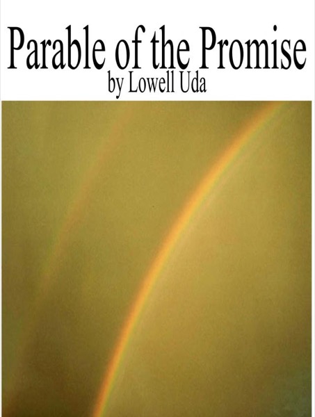 Parable of the Promise by Lowell Uda