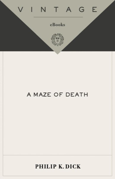 A Maze of Death by Philip K. Dick