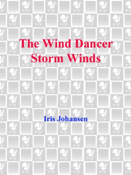 The Wind Dancer/Storm Winds by Iris Johansen