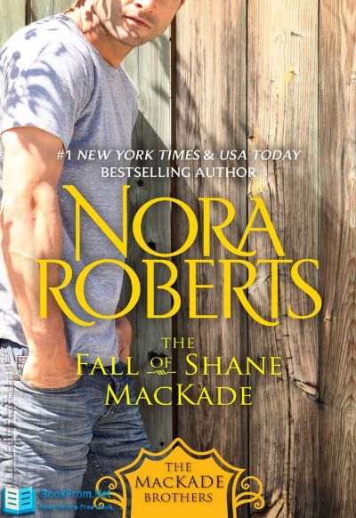 The Fall of Shane MacKade by Nora Roberts