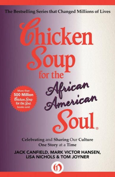 Chicken Soup for the African American Soul by Jack Canfield