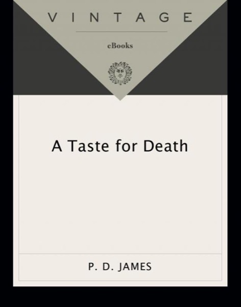 A Taste for Death by P. D. James