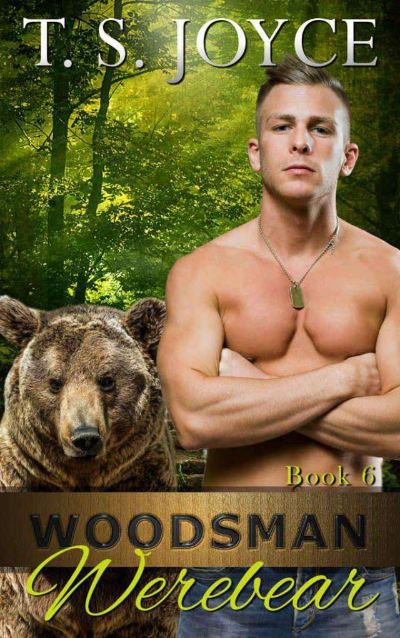 Woodsman Werebear by T. S. Joyce