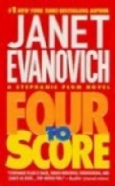 Four to Score by Janet Evanovich