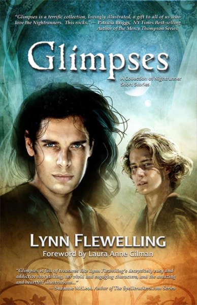 Glimpses: A Collection of Nightrunner Short Stories