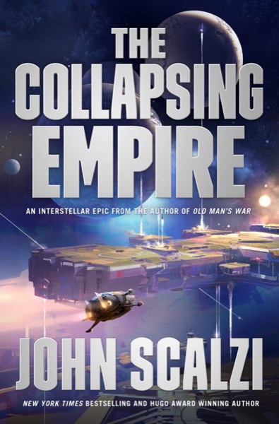 The Collapsing Empire by John Scalzi