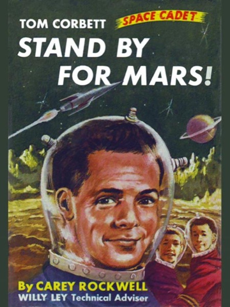 Stand by for Mars! by Carey Rockwell