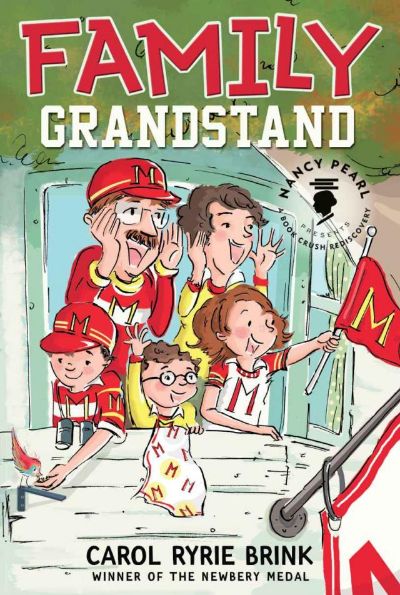 Family Grandstand (Nancy Pearl's Book Crush Rediscoveries) by Carol Ryrie Brink