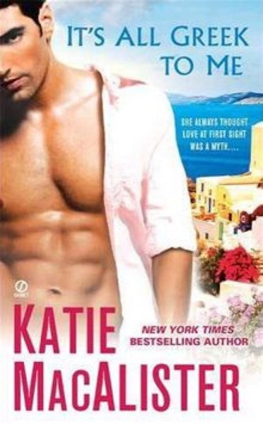 It's All Greek to Me by Katie MacAlister