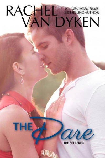 The Dare by Rachel Van Dyken