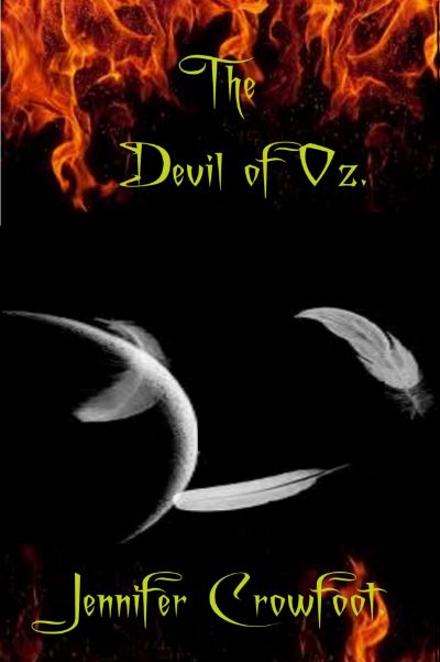 The Devil Of Oz by Jennifer Crowfoot