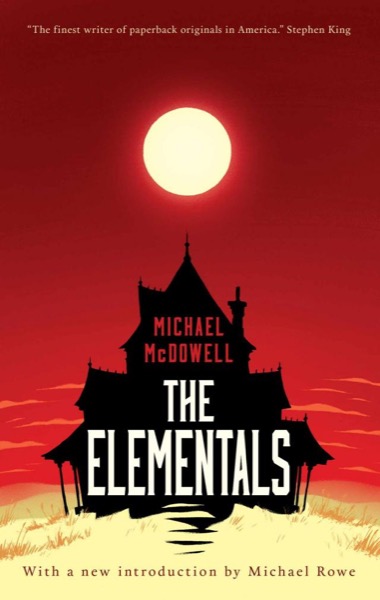 The Elementals by Michael McDowell