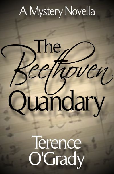 The Beethoven Quandary by Terence O'Grady