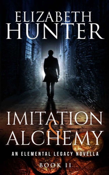 Imitation and Alchemy by Elizabeth Hunter