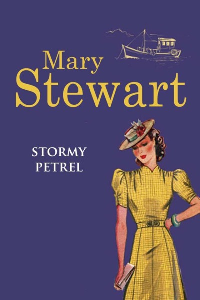 The Stormy Petrel by Mary Stewart