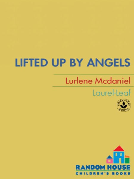 Lifted Up by Angels by Lurlene McDaniel